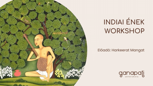 Bevezető Indiai Ének Workshop Harkeerat-tal